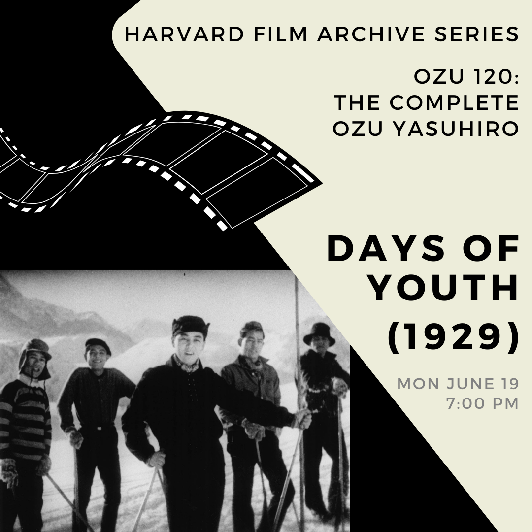 く日はお得♪ Series Film Ozu at Institute Reischauer | Youth of Days HFA] 邦画・日本映画